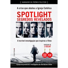 SPOTLIGHT - SEGREDOS REVELADOS