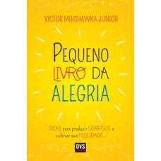 PEQUENO LIVRO DA ALEGRIA