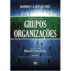 REFLEXÕES SOBRE GRUPOS E ORGANIZAÇÕES