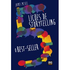 5 LIÇÕES DE STORYTELLING