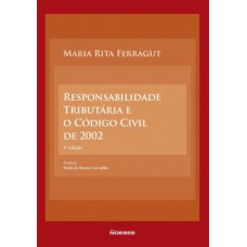 Responsabilidade tributária e o código civil de 2002