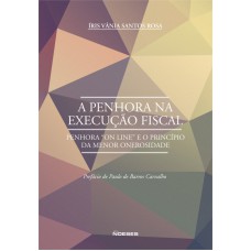 PENHORA NA EXECUÇÃO FISCAL, A