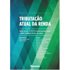 TRIBUTAÇÃO ATUAL DA RENDA