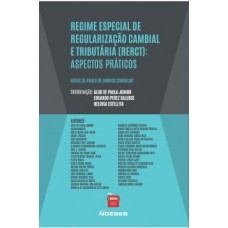 Regime especial de regularização cambial e tributária (RERCT): aspectos práticos