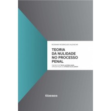 Teoria da nulidade no processo penal