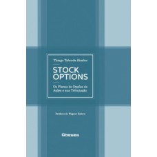 Stock options: os planos de opções de ações e sua tributação