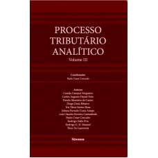 PROCESSO TRIBUTÁRIO ANALITICO VOLUME  III