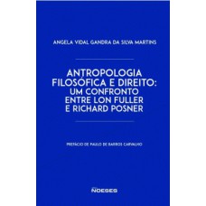 Antropologia filosófica e direito: um confronto entre Lon Fuller e Richard Posner