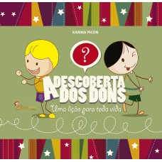 A DESCOBERTA DOS DONS