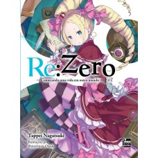 RE:ZERO - COMEÇANDO UMA VIDA EM OUTRO MUNDO - LIVRO 03