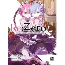 RE:ZERO - COMEÇANDO UMA VIDA EM OUTRO MUNDO - LIVRO 02