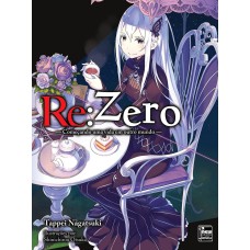 RE:ZERO - COMEÇANDO UMA VIDA EM OUTRO MUNDO - LIVRO 10