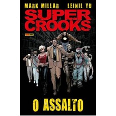 Supercrooks: o assalto