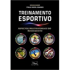 TREINAMENTO ESPORTIVO - ASPECTOS MULTIFATORIAS DO RENDIMENTO - 1