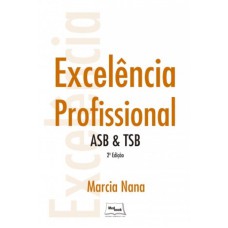 EXCELÊNCIA PROFISSIONAL - ASB &TSB