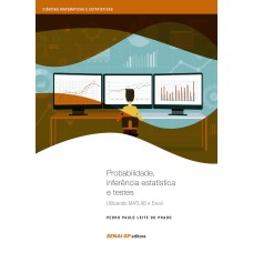 PROBABILIDADE, INFERÊNCIA ESTATÍSTICA E TESTES