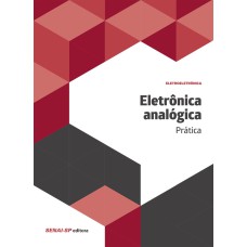 ELETRÔNICA ANALÓGICA: PRÁTICA