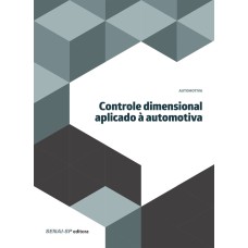 CONTROLE DIMENSIONAL APLICADO À AUTOMOTIVA