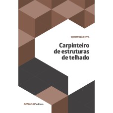 CARPINTEIRO DE ESTRUTURAS DE TELHADO