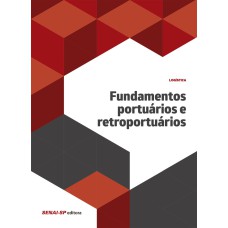 FUNDAMENTOS PORTUÁRIOS E RETROPORTUÁRIOS