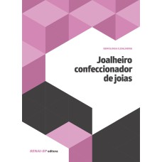 JOALHEIRO CONFECCIONADOR DE JOIAS