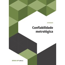 CONFIABILIDADE METROLÓGICA