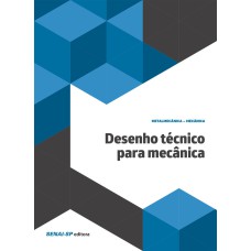 DESENHO TÉCNICO PARA MECÂNICA