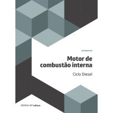 MOTOR DE COMBUSTÃO INTERNA: CICLO DIESEL