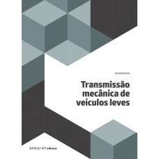 TRANSMISSÃO MECÂNICA DE VEÍCULOS LEVES