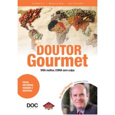 DOUTOR GOURMET - VIVA MELHOR COMA SEM CULPA