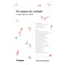 OS MAPAS DO CUIDADO: O AGIR LEIGO NA SAÚDE