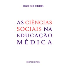 AS CIÊNCIAS SOCIAIS NA EDUCAÇÃO MÉDICA