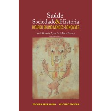 SAÚDE, SOCIEDADE E HISTÓRIA