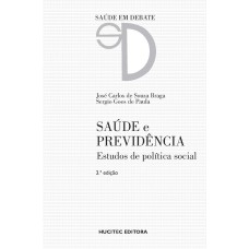 SAÚDE E PREVIDÊNCIA: ESTUDOS DE POLÍTICA SOCIAL