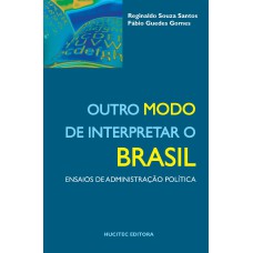 OUTRO MODO DE INTERPRETAR O BRASIL