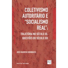 COLETIVISMO AUTORITÁRIO E 