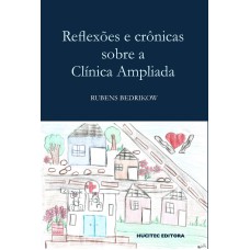 REFLEXÕES E CRÔNICAS SOBRE A CLÍNICA AMPLIADA - VOL. 335