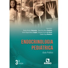 ENDOCRINOLOGIA PEDIÁTRICA - GUIA PRÁTICO