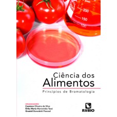 CIÊNCIA DOS ALIMENTOS - PRINCÍPIOS DE BROMATOLOGIA