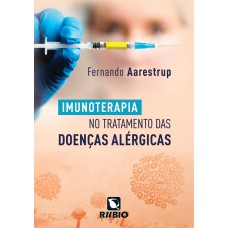 IMUNOTERAPIA NO TRATAMENTO DAS DOENÇAS ALÉRGICAS