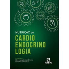 NUTRIÇÃO EM CARDIOENDOCRINOLOGIA