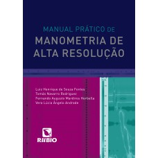 MANUAL PRÁTICO DE MANOMETRIA DE ALTA RESOLUÇÃO