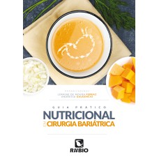 GUIA PRÁTICO NUTRICIONAL EM CIRURGIA BARIÁTRICA