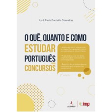 QUE, QUANTO E COMO ESTUDAR PORTUGUES PARA CONCURSOS, O