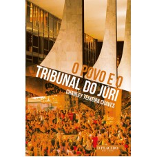 POVO E O TRIBUNAL DO JÚRI, O