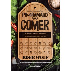 PROGRAMADO PARA COMER