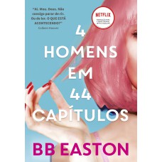 4 HOMENS EM 44 CAPÍTULOS: SEX/LIFE