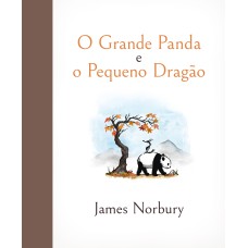 O GRANDE PANDA E O PEQUENO DRAGÃO