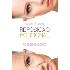 REPOSIÇÃO HORMONAL