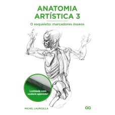 ANATOMIA ARTÍSTICA 3 - O ESQUELETO: MARCADORES ÓSSEOS